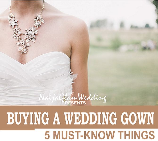 Things to Know Before Buying a Wedding Gown