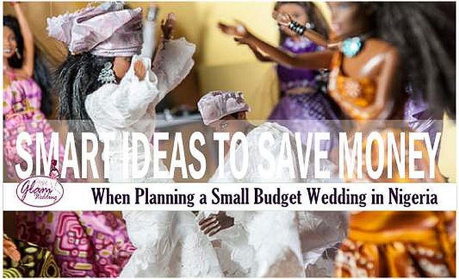 Smart Ideas Planning Low Budget Wedding Nigeria