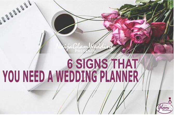 signs you need a wedding planner