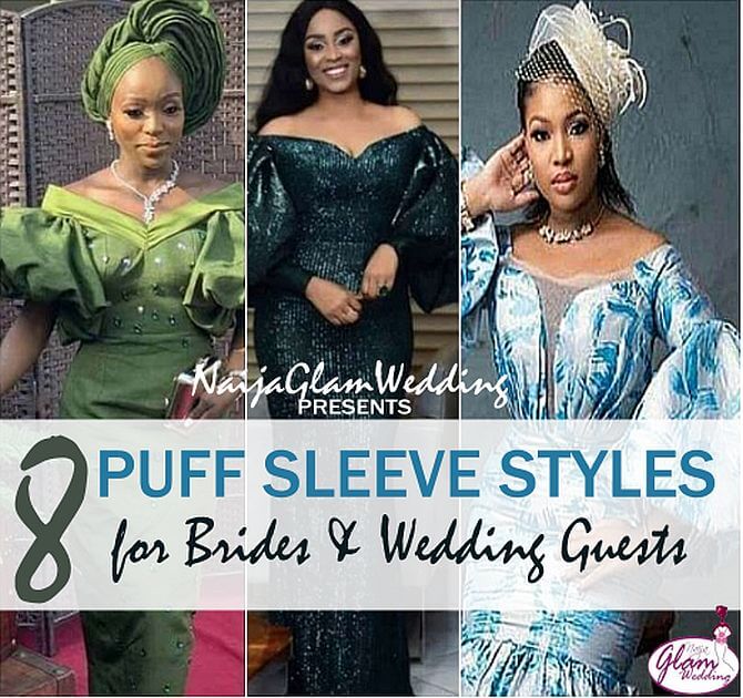8 Posh Puff Sleeve Dresses Perfect for Wedding Guest Aso-ebi -  NaijaGlamWedding