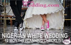 Complete White Wedding Checklist (To Do List for Nigerian Brides) - NaijaGlamWedding