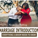 Nigerian Marriage Introduction All a Groom Needs to Know