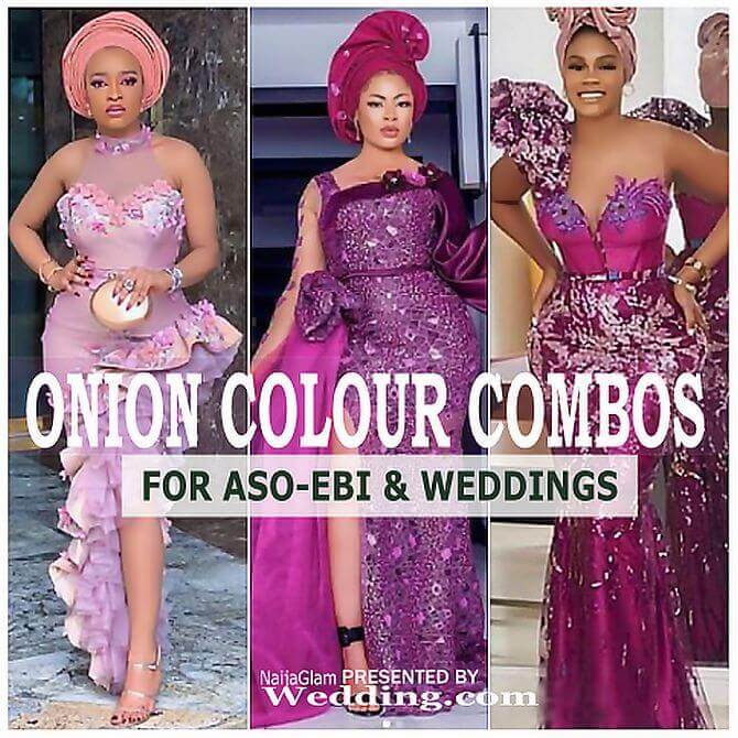 Onion Colour Combinations for Nigeria Weddings aso-ebi