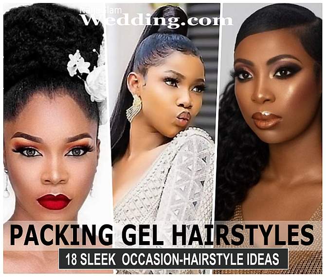 latest packing gel n ponytail hairstyles for african nigerian brides n guests