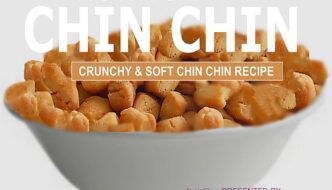 how to make chin chin recipe soft crunchy