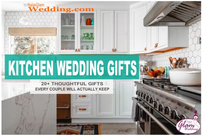 kitchen wedding gifts nigerian couples