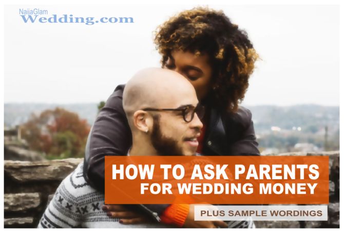 how to ask nigerian parents for wedding money