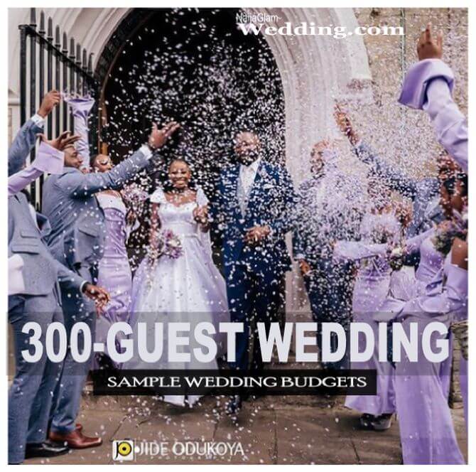 wedding budget for 300 guests in nigeria - samples